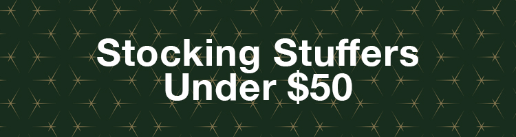 Stocking Stuffers Under $50